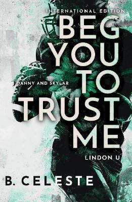 Book cover for Beg You to Trust Me