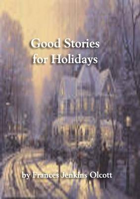 Book cover for Good Stories for Great Holidays