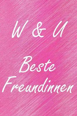 Book cover for W & U. Beste Freundinnen