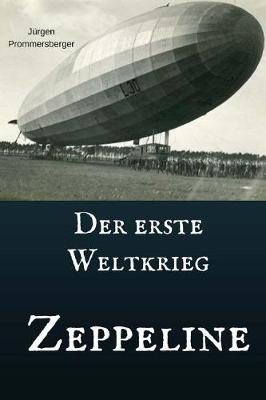 Book cover for Der Erste Weltkrieg - Zeppeline