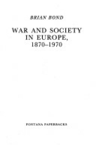 Cover of War and Society in Europe, 1870-1970