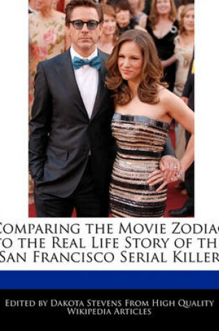 Cover of Comparing the Movie Zodiac to the Real Life Story of the San Francisco Serial Killer