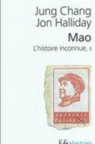 Cover of Mao, L'Histoire Inconnue 2