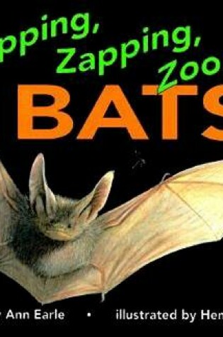 Cover of Zipping Zapping Zooming Bats