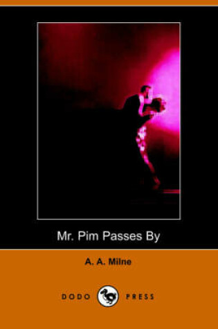 Cover of MR Pim Passes by (Dodo Press)