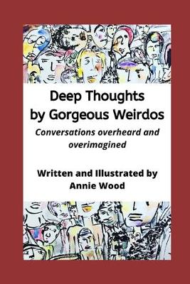 Book cover for Deep Thoughts by Gorgeous Weirdos