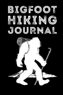 Book cover for Bigfoot Hiking Journal