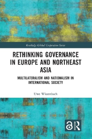 Cover of Rethinking Governance in Europe and Northeast Asia