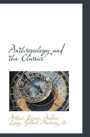 Cover of Anthropology and the Classics