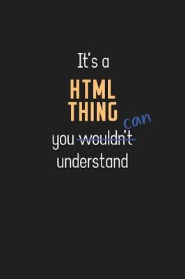 Book cover for It's a Html Thing You Can Understand