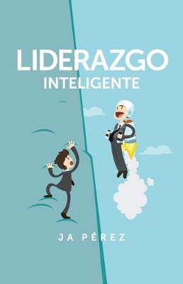 Cover of Liderazgo Inteligente