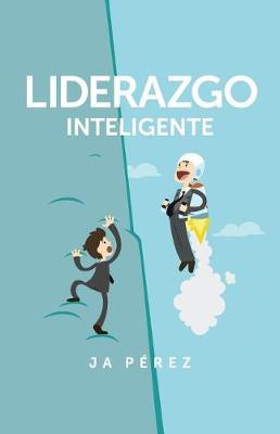 Book cover for Liderazgo Inteligente