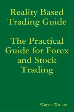 Cover of Reality Based Trading Guide