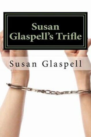 Cover of Susan Glaspell's Trifle