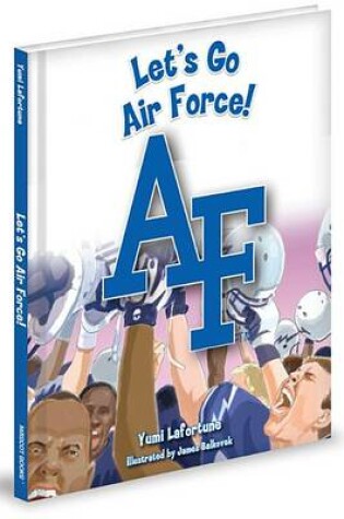 Cover of Let's Go Air Force!