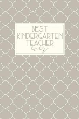 Book cover for Best Kindergarten Teacher Ever