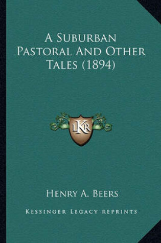 Cover of A Suburban Pastoral and Other Tales (1894) a Suburban Pastoral and Other Tales (1894)