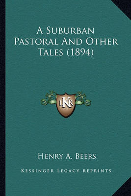 Book cover for A Suburban Pastoral and Other Tales (1894) a Suburban Pastoral and Other Tales (1894)