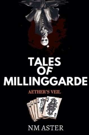 Cover of Tales of Millinggarde; Aether's Veil