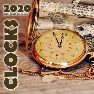 Book cover for Clocks 2020 Mini Wall Calendar