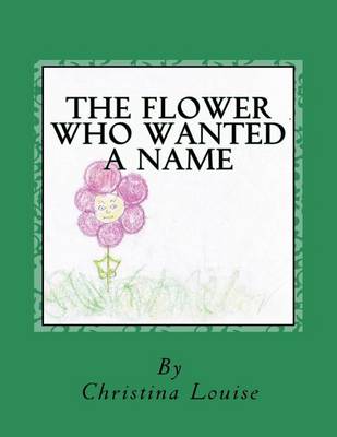 Book cover for The Flower Who Wanted A Name