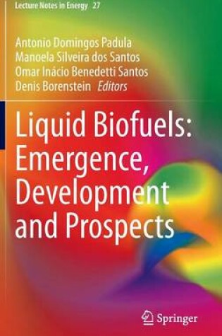 Cover of Liquid Biofuels: Emergence, Development and Prospects