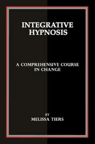 Cover of Integrative Hypnosis