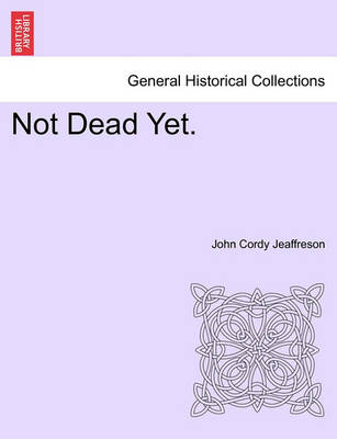 Book cover for Not Dead Yet. Vol. III