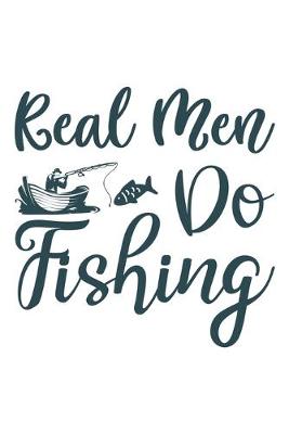 Book cover for Real Men Do Fishing