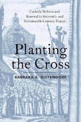 Cover of Planting the Cross