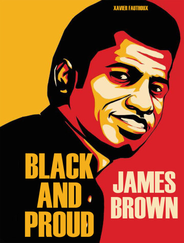 Cover of James Brown: Black and Proud