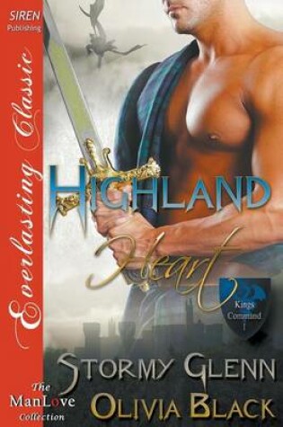 Cover of Highland Heart [King's Command 1] (Siren Publishing Everlasting Classic Manlove)