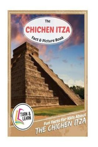 Cover of The Chichen Itza Fact and Picture Book