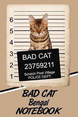 Book cover for Bad Cat Bengal Notebook