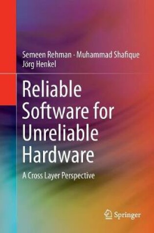 Cover of Reliable Software for Unreliable Hardware