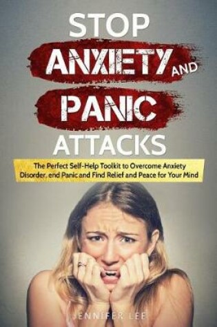 Cover of Stop Anxiety and Panic Attacks