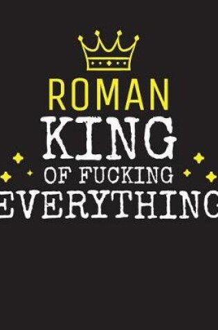 Cover of ROMAN - King Of Fucking Everything