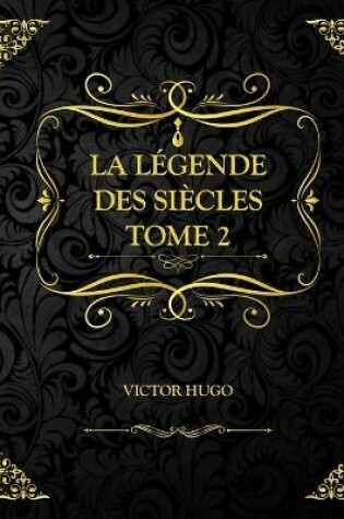 Cover of La Légende des siècles Tome 2
