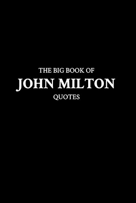 Book cover for The Big Book of John Milton Quotes