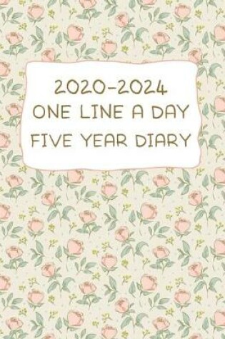 Cover of 2020 - 2024 One Line A Day Five Year Diary