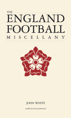 Book cover for The England Football Miscellany