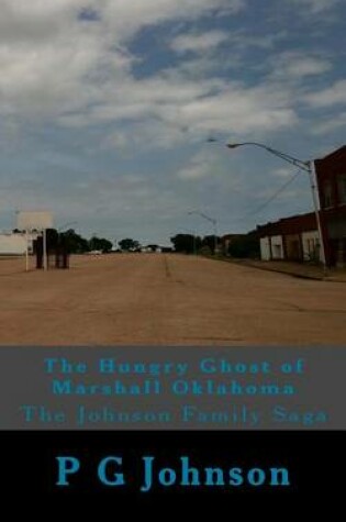 Cover of The Hungry Ghost of Marshall Oklahoma
