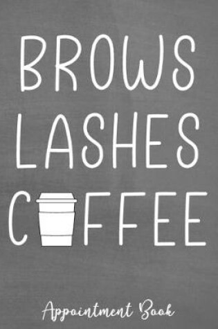 Cover of Brows Lashes Coffee