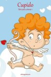 Book cover for Cupido libro para colorear 1