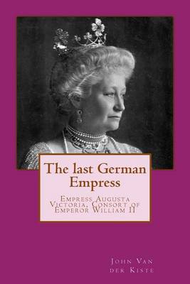 Book cover for The last German Empress