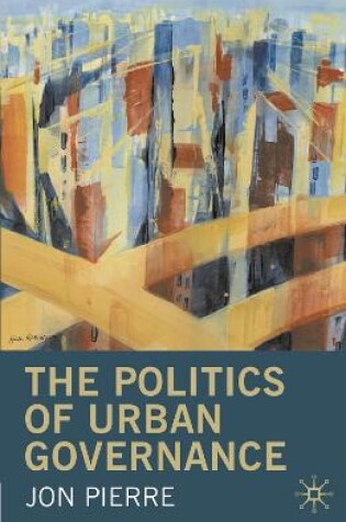 Cover of The Politics of Urban Governance