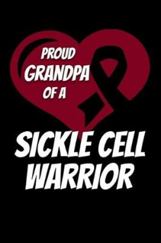Cover of Proud Grandpa Of A Sickle Cell Warrior