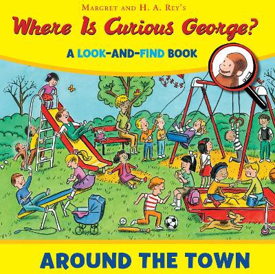 Book cover for Where Is Curious George? Around the Town