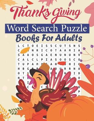 Book cover for Thanksgiving Word Search Puzzle Books For Adults