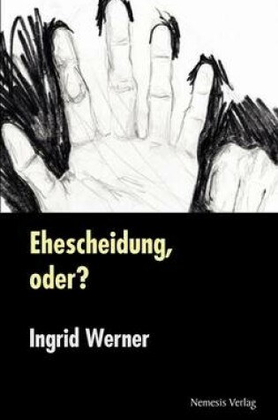 Cover of Ehescheidung, Oder?